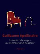 Couverture du livre « Les Onze mille verges ou les amours d'un hospodar » de Guillaume Apollinaire aux éditions Epoints