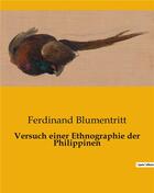 Couverture du livre « Versuch einer Ethnographie der Philippinen » de Blumentritt F. aux éditions Culturea