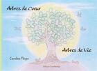 Couverture du livre « Arbres de coeur, arbres de vie » de Caroline Meyer aux éditions Editions De L'inattendue