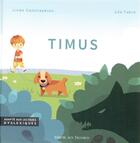 Couverture du livre « Timus » de Lea Fabre et Linda Conchaudron Ahouzi aux éditions Ratatosk Edition