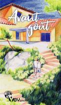 Couverture du livre « Avant-goût » de Shini et Peonees aux éditions Yby Editions