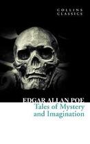 Couverture du livre « Tales of mystery and imagination » de Edgar Allan Poe aux éditions Harper Collins Uk