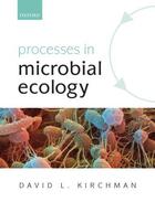 Couverture du livre « Processes in Microbial Ecology » de Kirchman David L aux éditions Oup Oxford