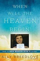 Couverture du livre « When Will the Heaven Begin? » de Ken Abraham aux éditions Penguin Group Us