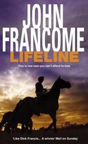 Couverture du livre « Lifeline » de John Francome aux éditions Headline