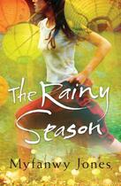 Couverture du livre « The Rainy Season » de Jones Myfanwy aux éditions Penguin Books Ltd Digital