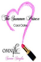 Couverture du livre « The Summer Prince » de Oates Carol aux éditions Omnific Publishing