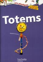 Couverture du livre « Totems » de Elisabeth Doumenc aux éditions Hachette Education