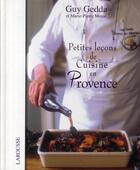 Couverture du livre « Petites leçons de cuisine en Provence » de Marie-Pierre Moine aux éditions Larousse