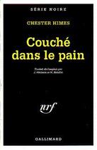 Couverture du livre « Couche dans le pain » de Chester Himes aux éditions Gallimard