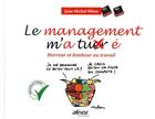 Couverture du livre « Le management m'a tuer (é) ; horreur et bonheur au travail » de Jean-Michel Milon aux éditions Afnor