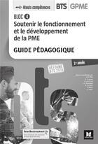 Couverture du livre « Bloc 4 - soutenir le fonctionnement et le developpement de la pme - bts 1 gpme - ed 2018 - gp » de Diry/Auguste/Cournud aux éditions Foucher