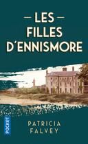 Couverture du livre « Les filles d'Ennismore » de Patricia Falvey aux éditions Pocket