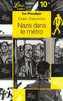 Couverture du livre « Le poulpe - nazis dans le metro » de Didier Daeninckx aux éditions J'ai Lu