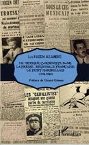 Couverture du livre « Le Mexique cardéniste dans la presse regionale francaise : le petit marseillais (1934 1940) » de Luis Falconi Alejandro aux éditions L'harmattan