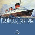 Couverture du livre « Mémoire de la french lines » de Haughel Francois aux éditions Des Falaises