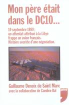 Couverture du livre « MON PERE ETAIT DANS LE DC10 » de Guillaume Denoix De Saint Marc aux éditions Prive