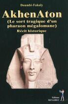 Couverture du livre « AkhenAton » de Doumbi-Fakoly aux éditions Menaibuc