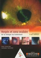 Couverture du livre « Herpès et zona oculaire ; de la clinique au traitement » de Marc Labetoulle aux éditions Med'com