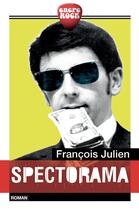 Couverture du livre « Spectorama » de François Julien aux éditions Erick Bonnier