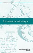 Couverture du livre « Lectures de mécanique » de Emile Jouguet aux éditions Nouveau Monde