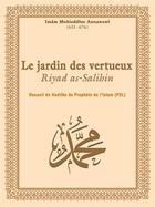 Couverture du livre « Le jardin des vertueux - Riyad as-Salihin » de Imam Mohieddine Annawawi aux éditions Nouvelles Editions Numeriques Africaines