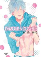 Couverture du livre « L'amour à domicile » de Nayuta Nago aux éditions Boy's Love