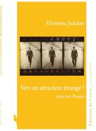 Couverture du livre « Vers un attracteur étrange ? » de Filomena Juncker aux éditions Editions De L'insu
