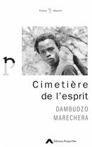 Couverture du livre « Cimetière de l'esprit » de Dambudzo Marechera aux éditions Editions Project'iles