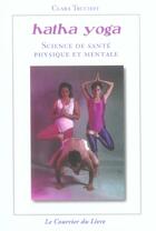 Couverture du livre « Hatha yoga » de Clara Truchot aux éditions Courrier Du Livre