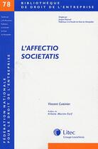 Couverture du livre « L affectio societatis » de Cuisinier Vincent aux éditions Lexisnexis