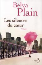 Couverture du livre « Les silences du coeur » de Belva Plain aux éditions Belfond