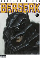 Couverture du livre « Berserk Tome 31 » de Kentaro Miura aux éditions Glenat