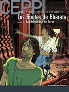 Couverture du livre « Stéphane Clément, chroniques d'un voyageur Tome 4 : les routes de Bharata, la malédiction de Surya » de Daniel Ceppi aux éditions Humanoides Associes