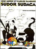 Couverture du livre « Sudor sudaca : sueur de métèques » de Jose Munoz et Carlos Sampayo aux éditions Futuropolis