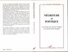 Couverture du livre « Negritude et poetique - une lecture de l'oeuvre critique de leopold sedar senghor » de Pius Nkashama Ngandu aux éditions L'harmattan