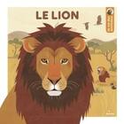 Couverture du livre « Le lion » de Emmanuelle Ousset et Marta Orzel aux éditions Milan