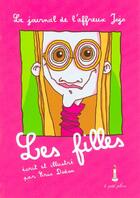 Couverture du livre « Le Journal De L'Affreux Jojo : Les Filles » de Eric Dodon aux éditions Pharos