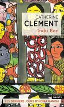 Couverture du livre « Indu Boy » de Catherine Clement aux éditions Points