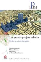 Couverture du livre « Les grands projets urbains » de Hubert/Lewis & aux éditions Les Presses De L'universite De Montreal
