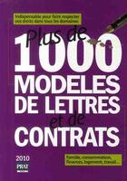 Couverture du livre « Plus de 1000 modèles de lettres (édition 2010) » de Patricia Gendrey aux éditions Prat