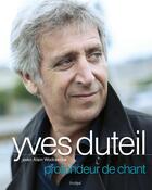 Couverture du livre « Profondeur de chant » de Yves Duteil aux éditions Archipel