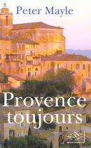 Couverture du livre « Provence toujours » de Peter Mayle aux éditions Nil