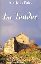 Couverture du livre « Tondue (La) » de Marie De Palet aux éditions De Boree