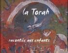 Couverture du livre « La Torah racontée aux enfants » de Laurent Klein et Aude Blaise aux éditions Portes Du Monde