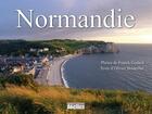Couverture du livre « Normandie » de Franck Godard et Olivier Bouteiller aux éditions Declics