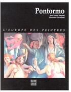 Couverture du livre « Pontormo ; l'Europe des peintres » de Anna Forlani-Tempesti et Alessandra Giovannetti aux éditions Felin