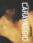 Couverture du livre « Caravaggio » de Manuel Jover aux éditions Terrail
