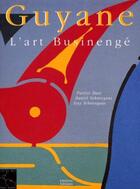 Couverture du livre « Guyane, l'art businengé » de Guy Schneegans aux éditions Craterre
