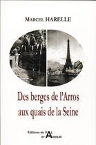 Couverture du livre « Des berges de l'Arros aux quais de la Seine » de Marcel Harelle aux éditions Val D'adour